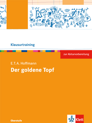 E.T.A Hoffmann: Der goldene Topf - Angelika Schmitt-Kaufhold