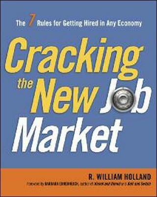 Cracking the New Job Market - R. Holland