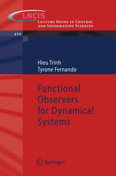 Functional Observers for Dynamical Systems - Hieu Trinh, Tyrone Fernando