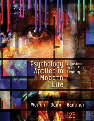 Psychology Applied to Modern Life - Wayne Weiten, Dana Dunn, Elizabeth Hammer