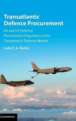 Transatlantic Defence Procurement - Luke R. A. Butler