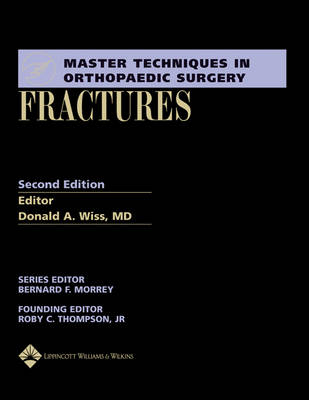Master Techniques in Orthopaedic Surgery: Fractures - 