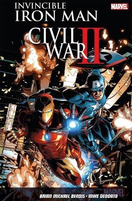 Invincible Iron Man Vol. 3: Civil War II - Brian Michael Bendis