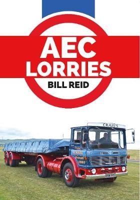 AEC Lorries - Bill Reid