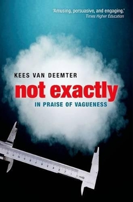 Not Exactly - Kees van Deemter