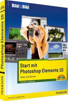 Start mit Photoshop Elements 10 - Michael Gradias