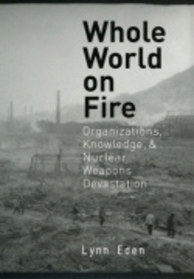 Whole World on Fire - Lynn Eden