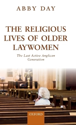 The Religious Lives of Older Laywomen - Dr Abby Day