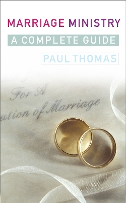 Marriage Ministry - Paul Thomas