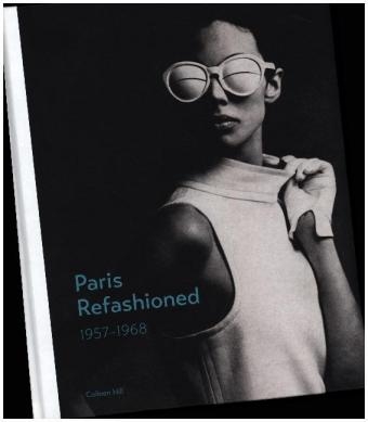 Paris Refashioned, 1957–1968 - Colleen Hill