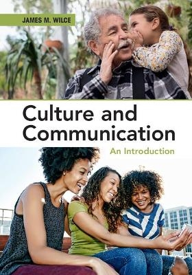 Culture and Communication - James M. Wilce