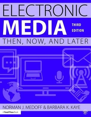 Electronic Media - Norman J. Medoff, Barbara K. Kaye