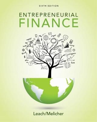 Entrepreneurial Finance - J. Leach, Ronald Melicher