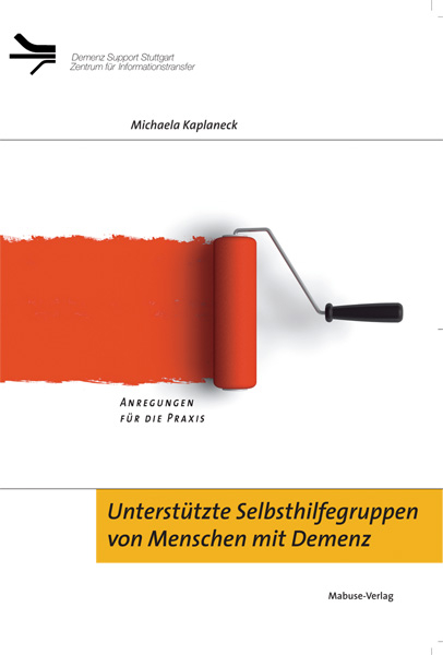 Unterstützte Selbsthilfegruppen von Menschen mit Demenz - Michaela Kaplaneck