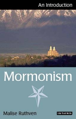 Mormonism - Malise Ruthven