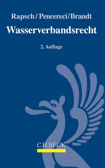 Wasserverbandsrecht - Arnulf Rapsch, Turgut Pencereci, Claudia Brandt