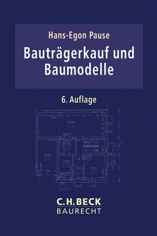 Bauträgerkauf und Baumodelle - Hans-Egon Pause