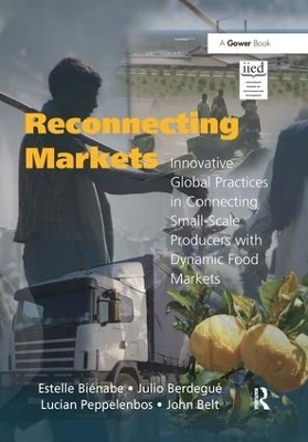 Reconnecting Markets - Estelle Biénabe, Julio Berdegué, John Belt