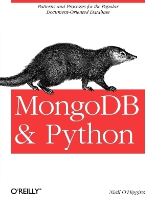 MongoDB and Python - Niall O'Higgins