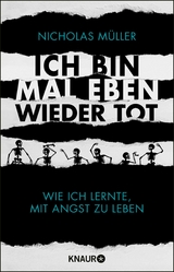 Ich bin mal eben wieder tot -  Nicholas Müller