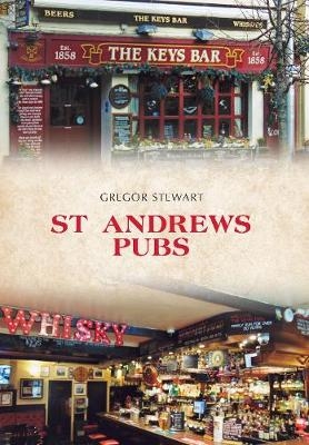 St Andrews Pubs - Gregor Stewart