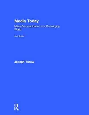 Media Today - Joseph Turow