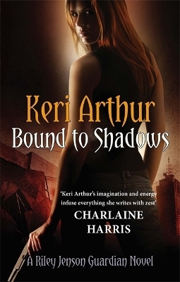 Bound To Shadows - Keri Arthur
