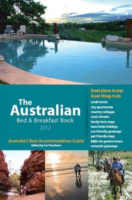 The Australian Bed & Breakfast Book - Carl Southern