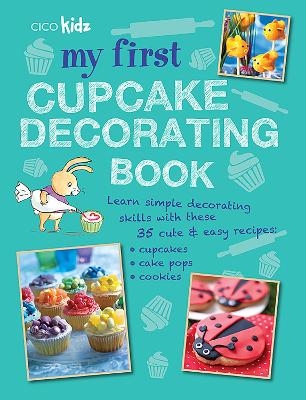 My First Cupcake Decorating Book