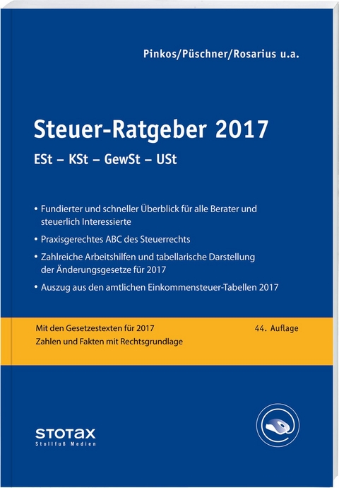 Steuer-Ratgeber 2017 - Claudia Boeddinghaus, Frank Henseler, Walter Niermann, Erich Pinkos, Wolfgang Püschner, Lothar Rosarius, Marcus Spahn