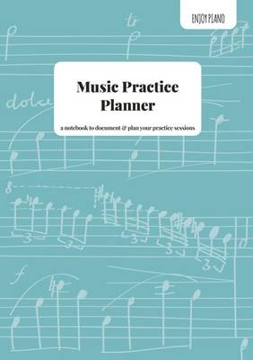 Music Practice Planner - Sofie Kay