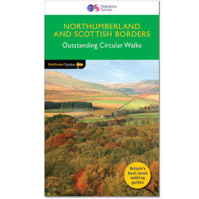 Northumberland & the Scottish Borders - Dennis Kelsall, Jan Kelsall