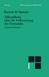 Abhandlung über die Verbesserung des Verstandes -  Baruch de Spinoza