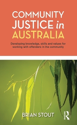 Community Justice in Australia - Brian Stout