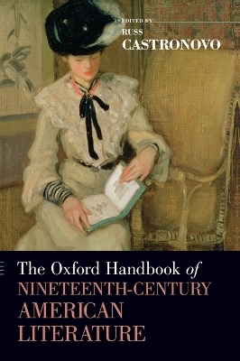 The Oxford Handbook of Nineteenth-Century American Literature - 