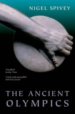 The Ancient Olympics - Nigel Spivey