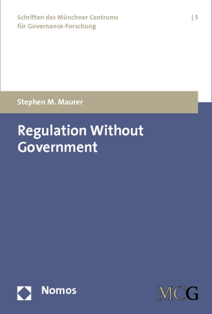 Regulation Without Government - Stephen M. Maurer