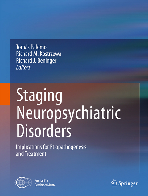 Staging Neuropsychiatric Disorders - 