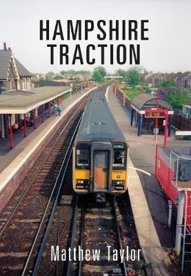 Hampshire Traction - Matthew Taylor