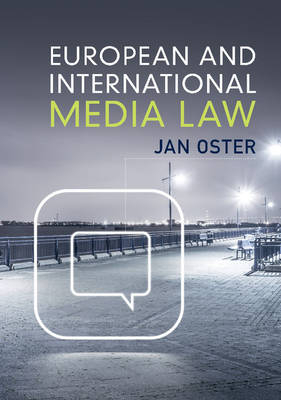 European and International Media Law - Jan Oster
