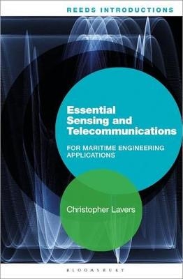 Reeds Introductions: Essential Sensing and Telecommunications for Marine Engineering Applications - Dr. Christopher Lavers