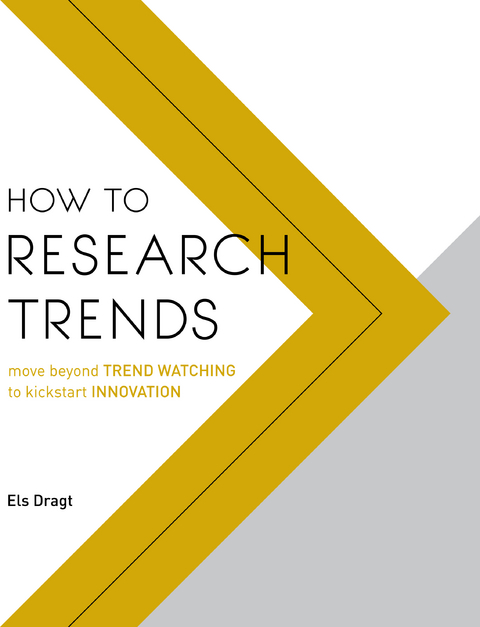 How to Research Trends - Els Dragt