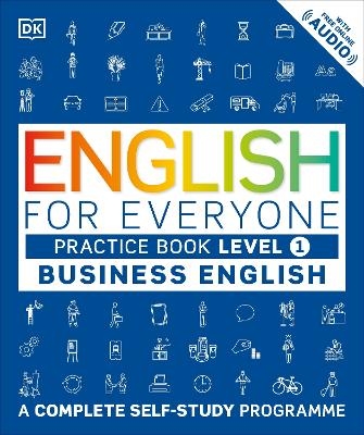 English for Everyone Business English Practice Book Level 1 -  Dk