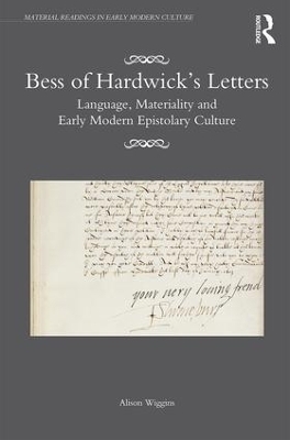 Bess of Hardwick’s Letters - Alison Wiggins