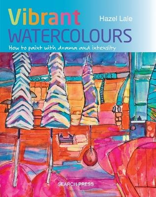 Vibrant Watercolours - Hazel Lale