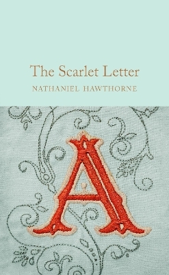 The Scarlet Letter - Nathaniel Hawthorne