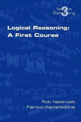 Logical Reasoning - Fairouz Kamareddine, Rob Nederpelt