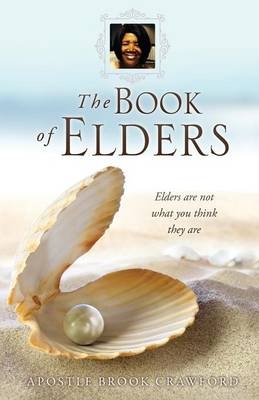 The Book of Elders - Apostle Brook Crawford
