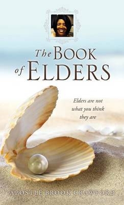 The Book of Elders - Apostle Brook Crawford