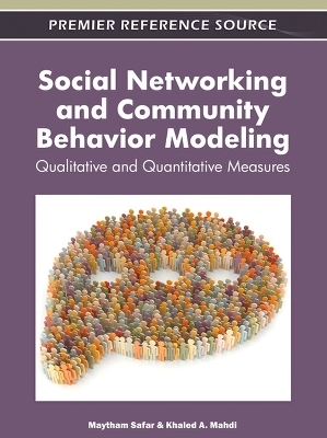 Social Networking and Community Behavior Modeling - 